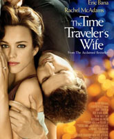 Смотреть Онлайн Жена путешественника во времени / The Time Traveler’s Wife [2009]